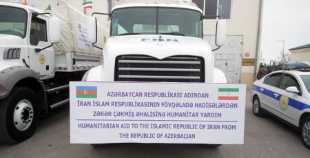 Azərbaycan İrana humanitar yardım göndərdi