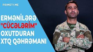62 ERMƏNİNİ ƏSİR GÖTÜRÜB "CÜCƏLƏRİM"i OXUTDURAN İGİDİMİZ - "92-ci ilin intiqamını aldım" + VİDEO