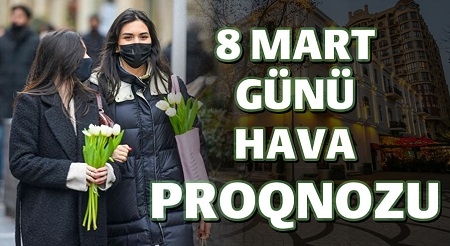 Sabaha gözlənilən hava şəraiti açıqlanıb PROQNOZ