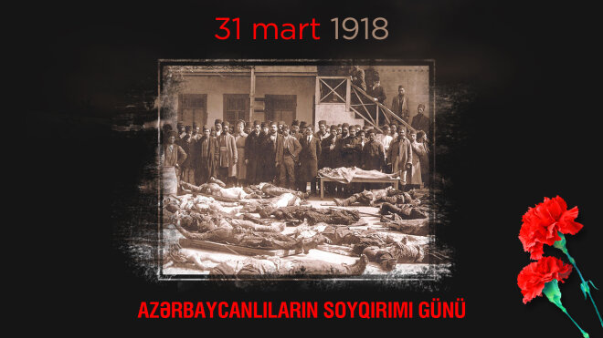 1 əsr öncə baş verən mart qətliamları