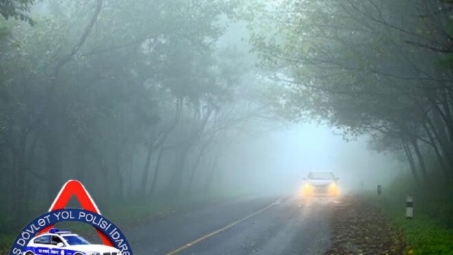 Dumanlı hava şəraitində bunlara əməl edin -